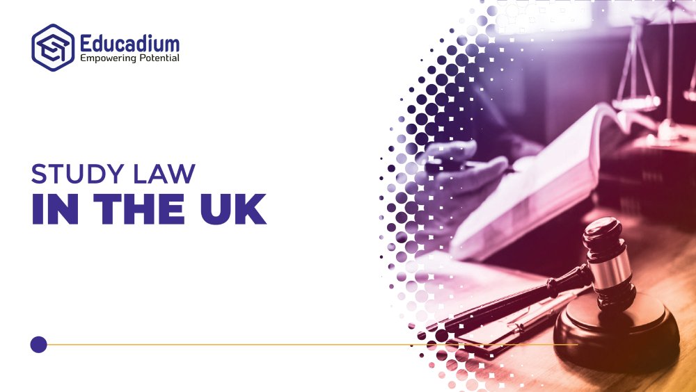 Study Law in UK: Fees, Best University and Scholarship
